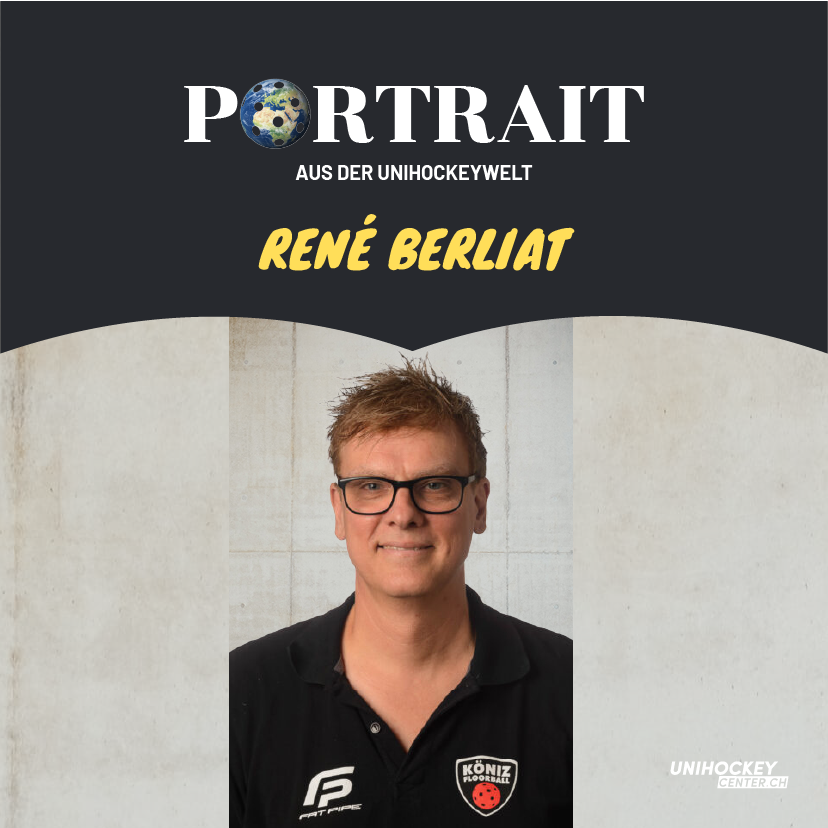 Portrait aus der Unihockeywelt mit René Berliat