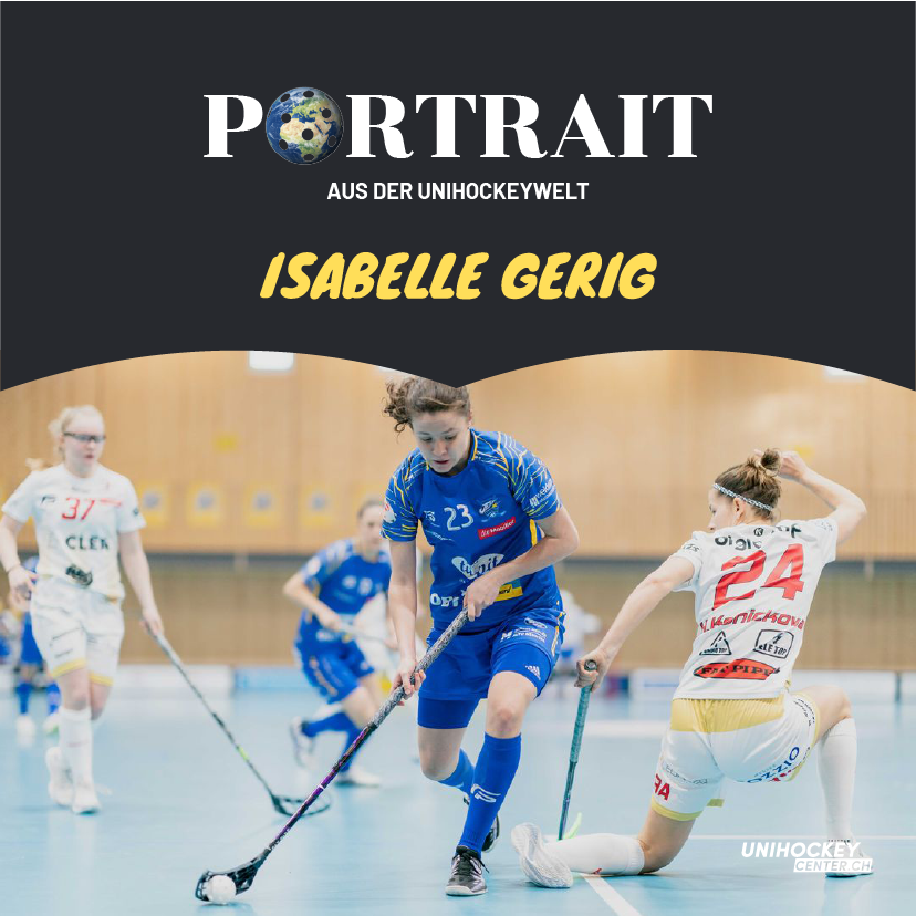 Portrait aus der Unihockeywelt mit Isabelle Gerig